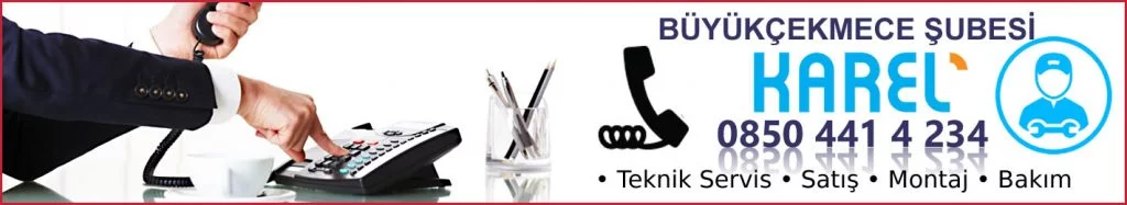 Büyükçekmece Karel Servisi
