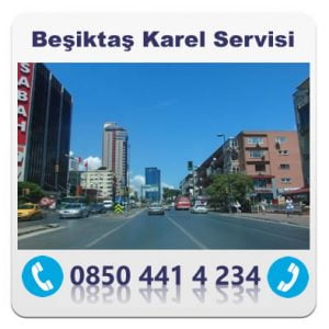 BEŞİKTAŞ KAREL SERVİSİ – 0850 441 4 234