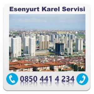 ESENYURT KAREL SERVİSİ – 0850 441 4 234