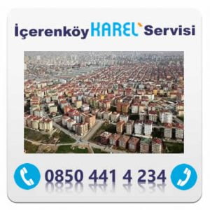 İçerenköy Karel Servisi – 0850 441 4 234